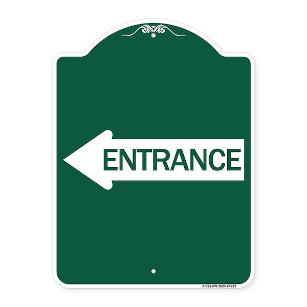 Signmission Designer Series Sign-Left Arrow Entrance, Green & White Aluminum Sign, 18" H, GW-1824-24235 A-DES-GW-1824-24235 - main